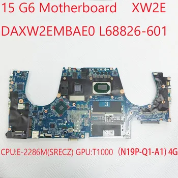 XW2E 15 G6 Plokštė DAXW2EMBAE0 L68826-601 L68826-001 HP ZBOOK 15 G6 CPU:CPU:E-2286M GPU:T1000 4G 100%Bandymo GERAI